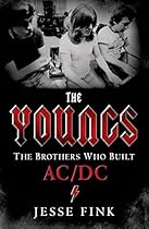 The Youngs: The Brothers Who Built AC/DC