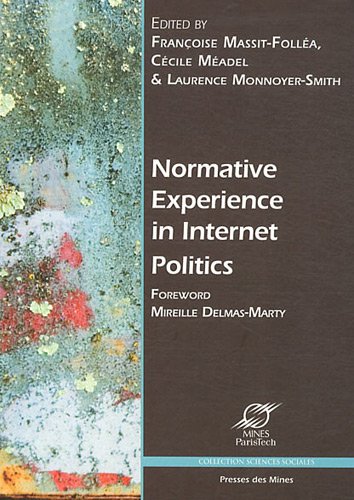 Normative experience in Internet politics