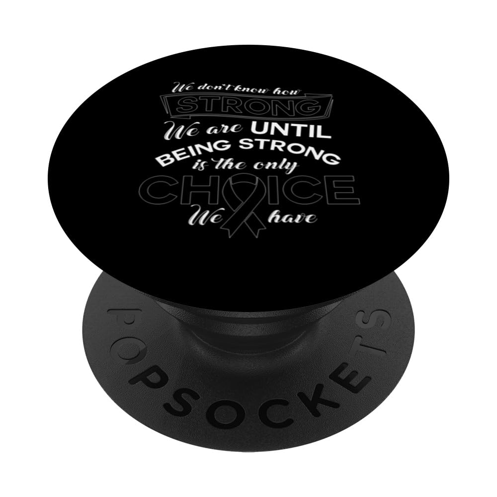 Being Strong Is the Only Choice Black Ribbon PopSockets Swappable PopGrip