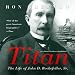 Titan: The Life of John D. Rockefeller, Sr. by 