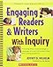 Engaging Readers & Writers with Inquiry (Theory and Practice)