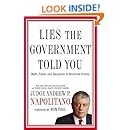 Lies the Government Told You: Myth, Power, and Deception in American History
