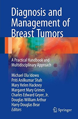 Diagnosis and Management of Breast Tumors: A Practical Handbook and Multidisciplinary Approach