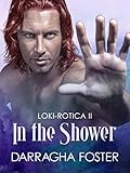 Loki-rotica II:  In the Shower