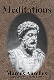 Meditations by Marcus Aurelius, George Long