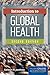 Introduction to Global Health: .