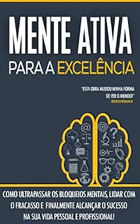 Livro MENTALIDADE DE SUCESSO: Como ultrapassar bloqueios mentais para alcançar o sucesso que tanto almeja.