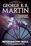 Mississippi Roll: A Wild Cards novel