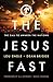 Jesus Fast by Lou Engle, Dean Briggs