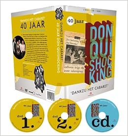 40 Jaar Don Quishocking Druk 1 2 Dvds En 1 Cd Met Nooit Eerder Uitgebracht Materiaal Cabaret Zoals Het Bedoeld Was Amazon De Don Quishocking Fremdsprachige Bucher 40 Jaar Don Quishocking