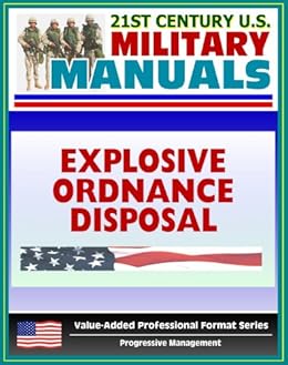 Amazon.com: 21st Century U.S. Military Manuals: Explosive