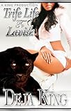 Trife Life To Lavish (A King Production Presents...)
