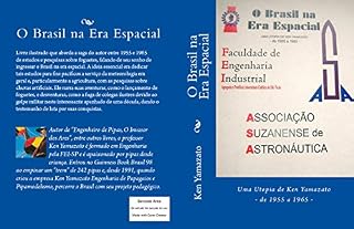 Livro O Brasil na Era Espacial: Uma Utopia de Ken Yamazato - 1955 - 1965