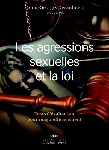 Les  agressions sexuelles et la loi