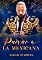 Livro Paixão A La Mexicana: (Série A La Mexicana #3)