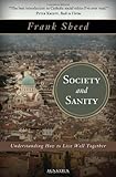Society and Sanity: Understanding How to Live Well Together cover