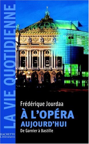 À l'Opéra aujourd'hui
