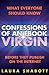 Confessions of an eBook Virgin: What Everyone Should Know Before They Publish on the Internet by