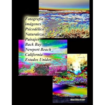 Fotografía imágenes Psicodélico Naturaleza Paisajes Back Bay Newport Beach California Estados Unidos Fotografía imágenes Psicodélico Naturaleza Paisajes Back Bay Newport Beach California Estados Unidos