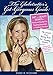 The Globetrotter's Get-Gorgeous Guide: Diet and Beauty Secrets of Travel and Beauty Pros, Traveling by Debbi K. Kickham
