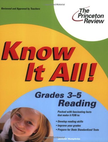 Know It All! Grades 3-5 Reading (K-12 Study Aids) Know It All! Grades 3-5 Reading (K-12 Study Aids)
