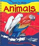 How to Draw Animals by Susie Hodge, Belinda Gallagher