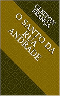 Livro O SANTO DA RUA ANDRADE (1)