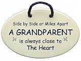 Side by side or miles apart A GRANDPARENT is always close to the heart. Ceramic plaque handmade in the USA for over 30 years. Reduced price for this New Saying.