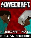 Minecraft: Herobrine & Steve: The Untold Legend