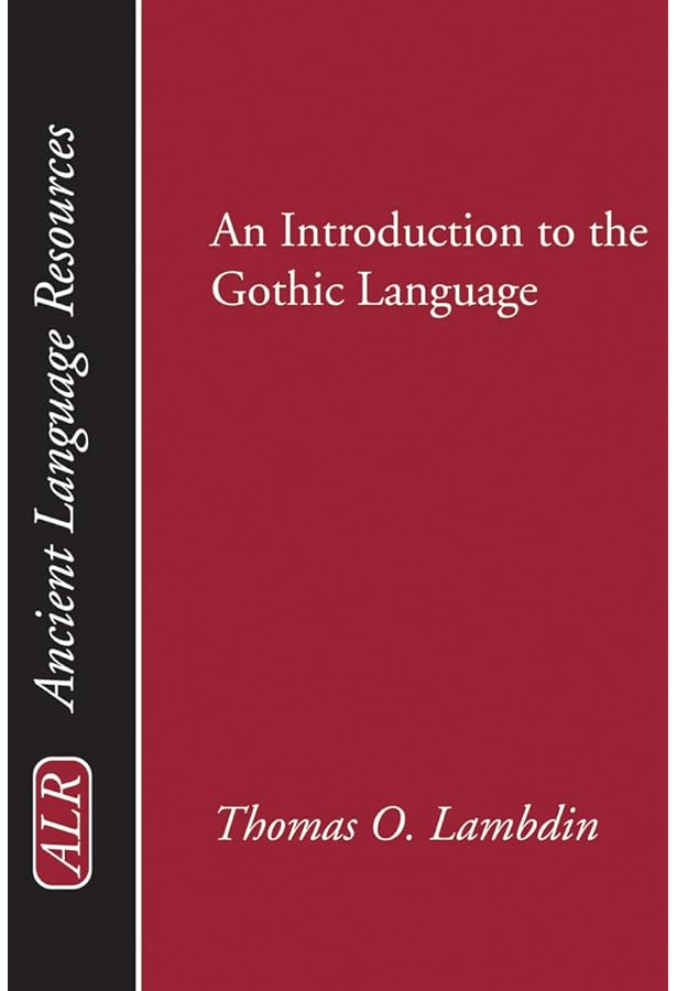 Amazon.com: An Introduction to the Gothic Language (Introductions