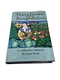 Victory Gardens & Barrage Balloons: A Collective Memoir
