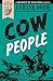 Cow People (J. Frank Dobie Paperback Library) by 