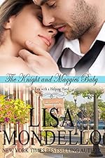 The Knight and Maggie's Baby: a contemporary romance (Fate with a Helping Hand Book 3)