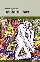 L' humanisation de la nature