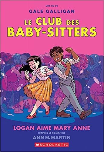 Le Club Des Baby Sitters No 8 Logan Aime Mary Anne French Edition Martin Ann M Galligan Gale 9781443185622 Amazon Com Books