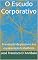 Livro O Escudo Corporativo: Prevenção de passivos e a equiparação trabalhista