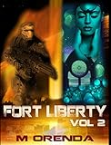 Fort Liberty, Volume Two