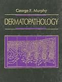 Dermatopathology, Murphy, George F., 0721624189