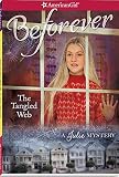 The Tangled Web: A Julie Mystery (American Girl Mysteries)