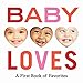 Baby Loves: A First Book of Favorites (Baby Loves Books)