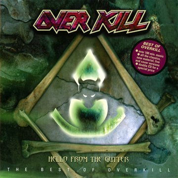 Overkill - Hello From the Gutter - Zortam Music Overkill - Hello From the Gutter - Zortam Music