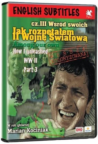 How I Unleashed World War II- Volume 3