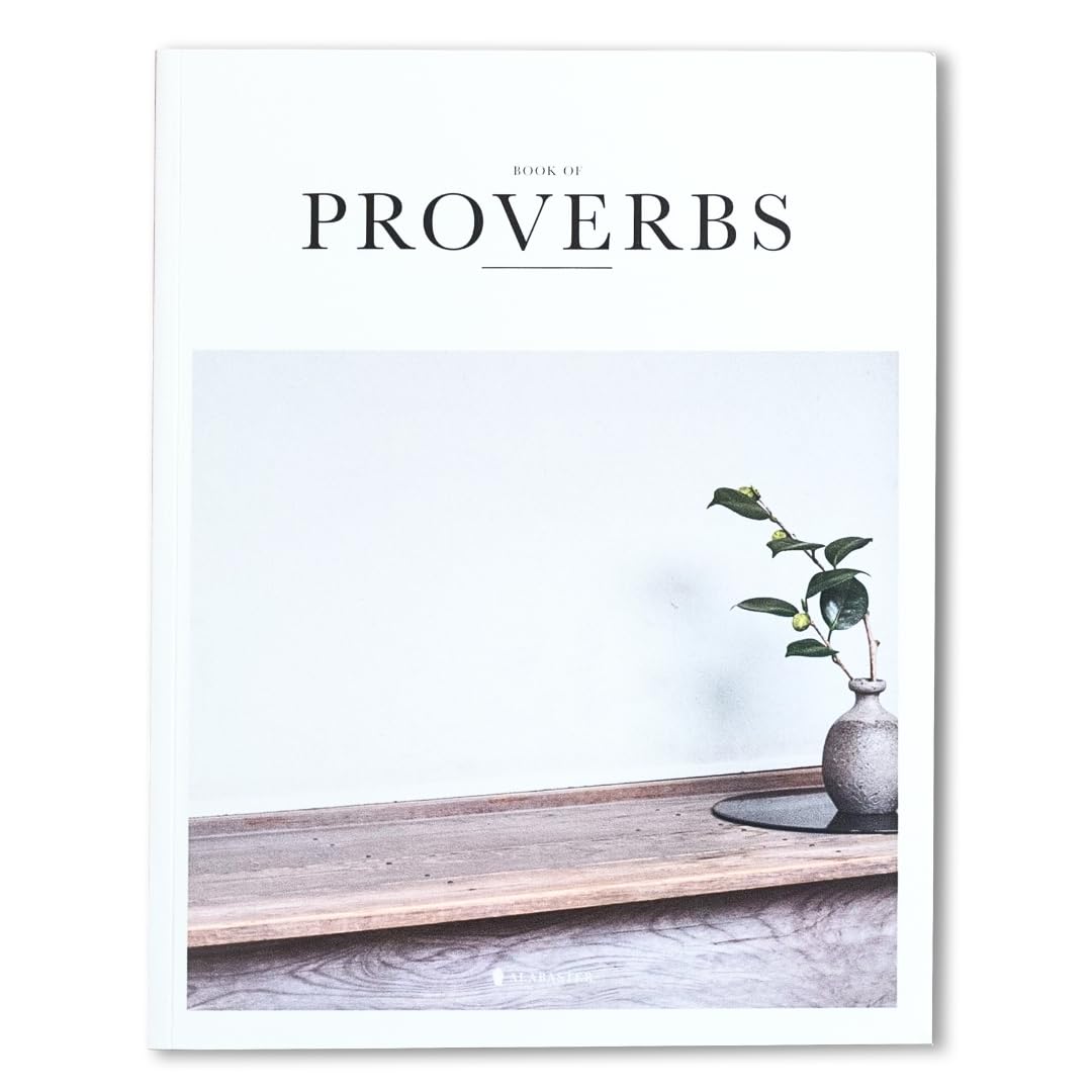 Book of Proverbs - Alabaster Bible Book of Proverbs - Alabaster Bible Perfect Paperback Hardcover
