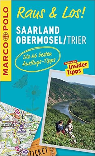 Marco Polo Raus Los Saarland Obermosel Trier Das Package Fur Unterwegs Der Erlebnisfuhrer Mit Grosser Erlebniskarte Amazon De Bucher