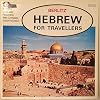 Berlitz : For travellers : Hebrew {sound recording} : 1974