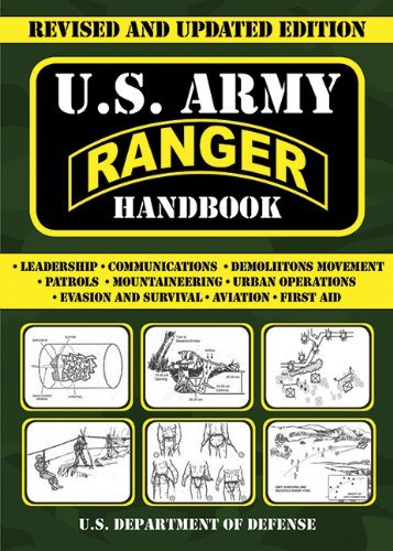 U.S. Army Ranger Handbook: Revised and Updated Edition 1st (first) by Army (2012) Paperback by (Paperback)