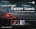 Secrets of Corel Painter Experts: Tips, Techniques, and Insights for Users of All Abilities, 1st ed.