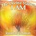DIVINE NAME: I AM