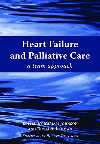 Heart Failure and Palliative Care: A Team Approach