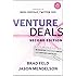Venture Deals: Be Smarter Than Your Lawyer and Venture Capitalist
